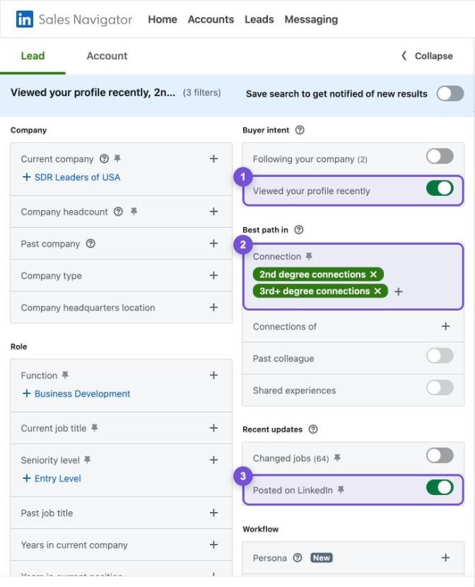 1) Viewed your profile recently 2) 2nd and 3rd degree connections 3) Posted on LinkedIn.
